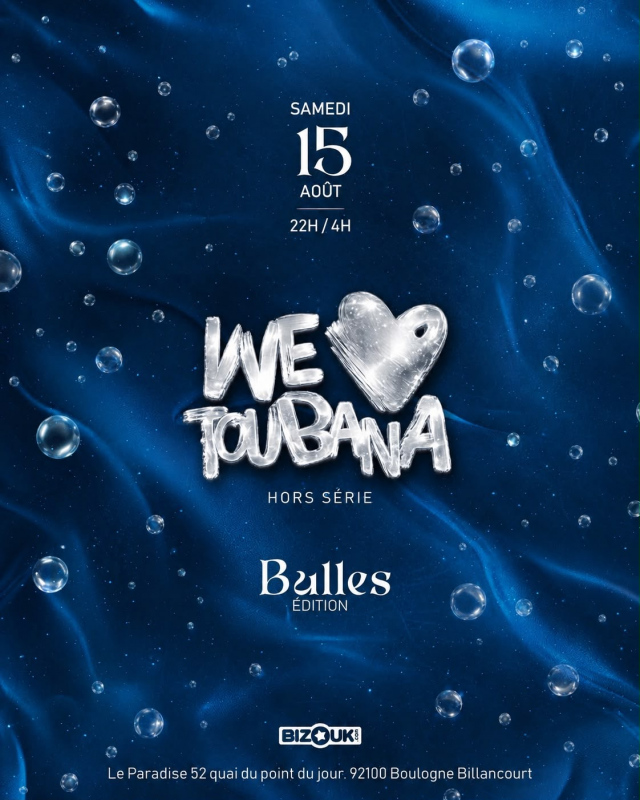 We Love Toubana Hors Série - 15082026