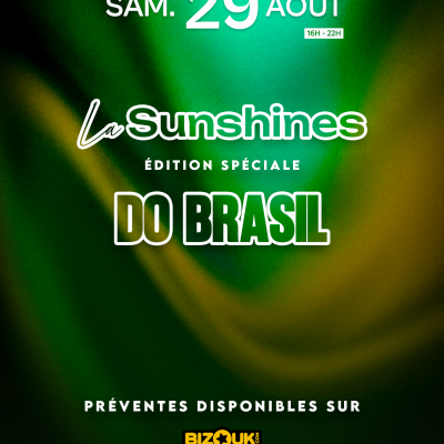 La Sunshines - Édition Do Brazil 🇧🇷