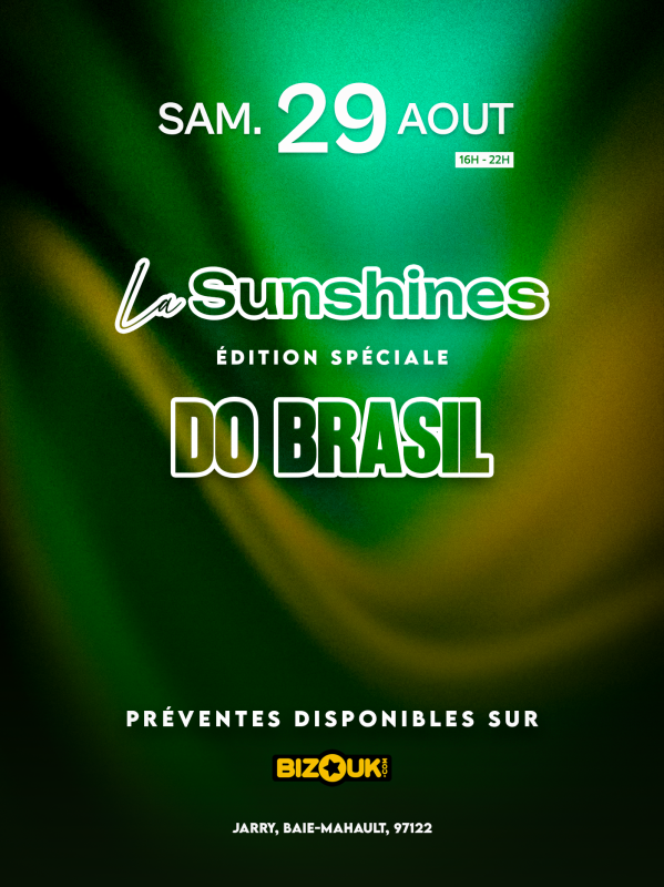 La Sunshines - Édition Do Brazil 🇧🇷
