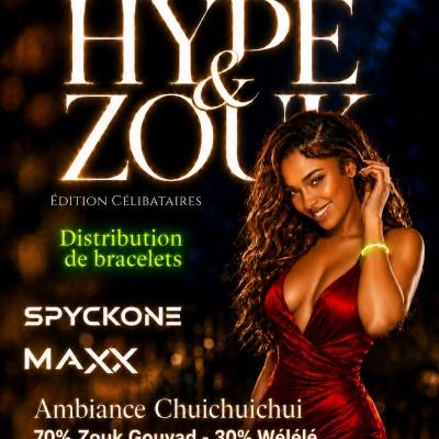 Hype & Zouk Edition Célibataires