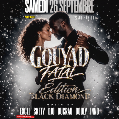 Gouyad Fatal Édition Black Diamond