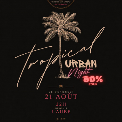 Tropical Urban‼️