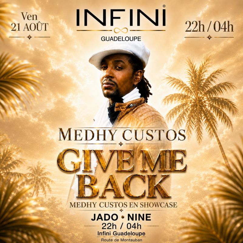 Give Me Back - Medhy Custos En Showcase