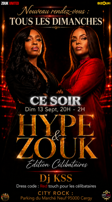 Hype & Zouk Édition Célibataires