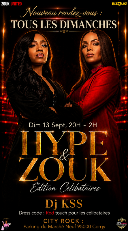 Hype & Zouk Édition Célibataires