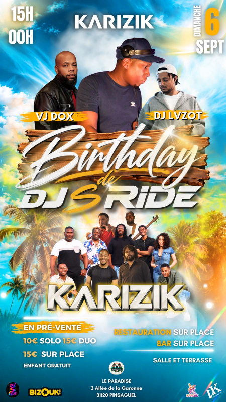 Dj S'Ride'S Birthday X Karizik