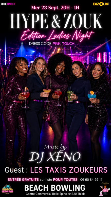 Hype & Zouk Edition Ladies Night