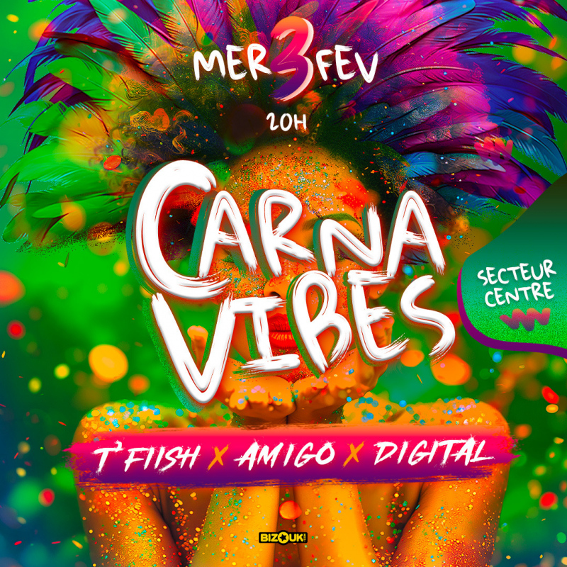 Carnavibes 2027 - Ti'Fiish X Amigo X Digital