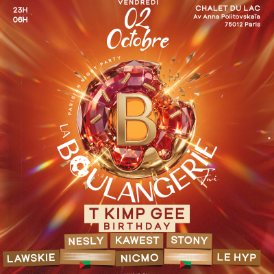 La Boulangerie Fwi • T Kimp Gee Birthday • 2 Octobre 2026