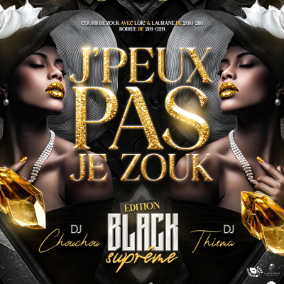 J'Peux Pas Je Zouk Dj Chouchou & Dj Thisma Et Les Zouk Lovers