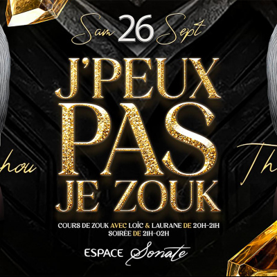 J'Peux Pas Je Zouk