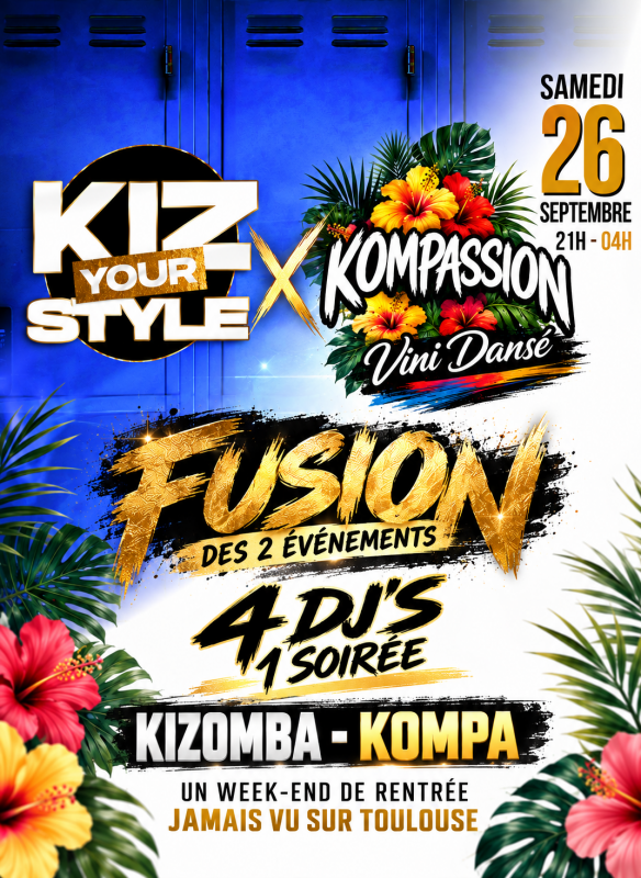 Kiz Your Style × Kompassion - La Fusion