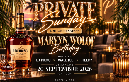 Private Sunday : Marvyn Wolof Birthday
