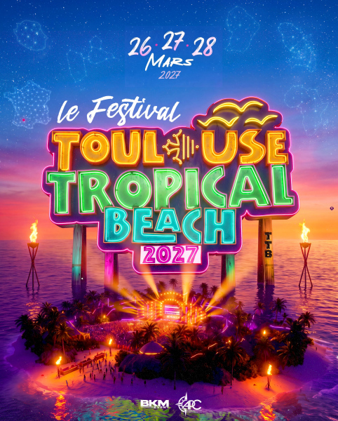 Festival Toulouse Tropical Beach 2027