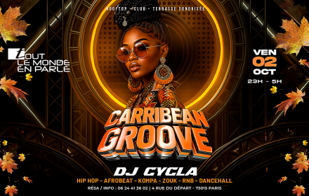 La Plus Grosse Soirée Caribbean Groove ( Gratuits Filles )