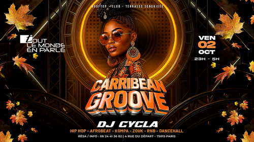 La Plus Grosse Soirée Caribbean Groove ( Gratuits Filles )