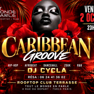 La Plus Grosse Soirée Caribbean Groove ( Gratuits Filles )