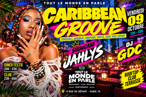 Club Soirée Caribbean Groove & Show Case De Jahlys (