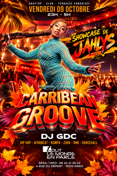 Club Soirée Caribbean Groove & Show Case De Jahlys (