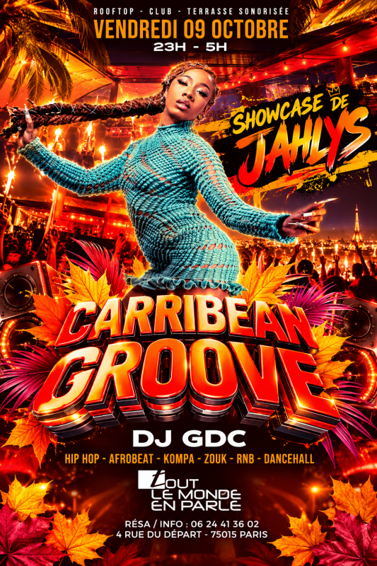 Club Soirée Caribbean Groove & Show Case De Jahlys (