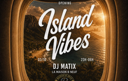 Opening Maison B9 X Island Vibes