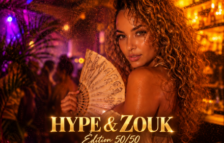 Hype & Zouk Édition 5050