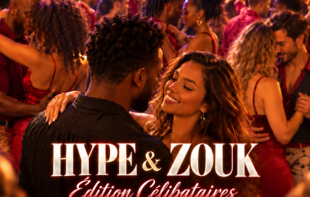 Hype & Zouk Édition Célibataires