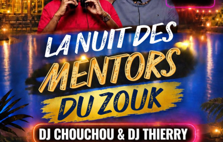 La Nuit Des Mentors Du Zouk